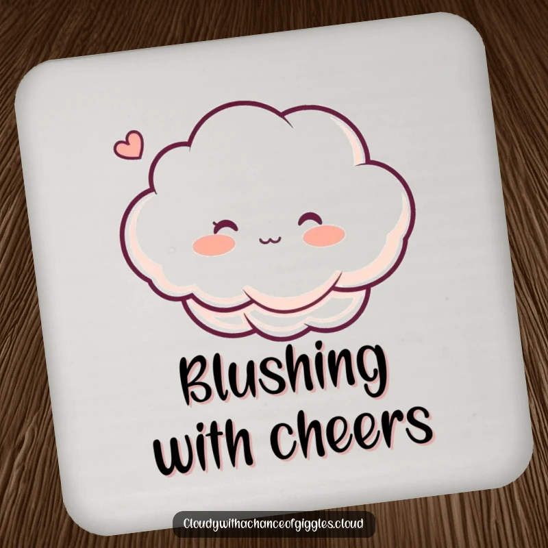 Funny drink coaster showing a blushing cloud character with rosy cheeks, tickled by a breeze, protecting surfaces with humor.