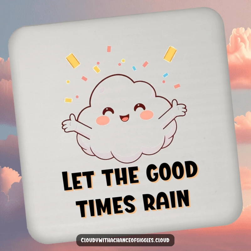 Funny drink coaster with a smiling cloud character catching confetti, adding a festive and humorous touch to beverage placement.