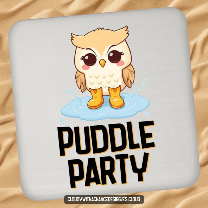 Funny drink coaster featuring an owl in rain boots splashing in a cloud puddle, adding whimsical and cheerful flair.
