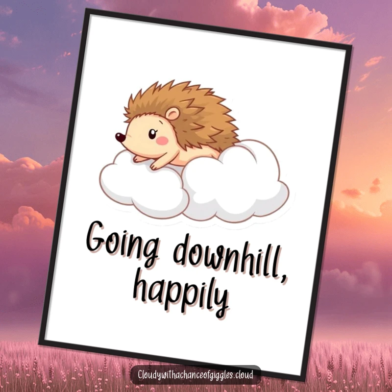 Funny poster art of a cheerful hedgehog rolling down a fluffy cloud as if it were a hill, evoking pure happiness.