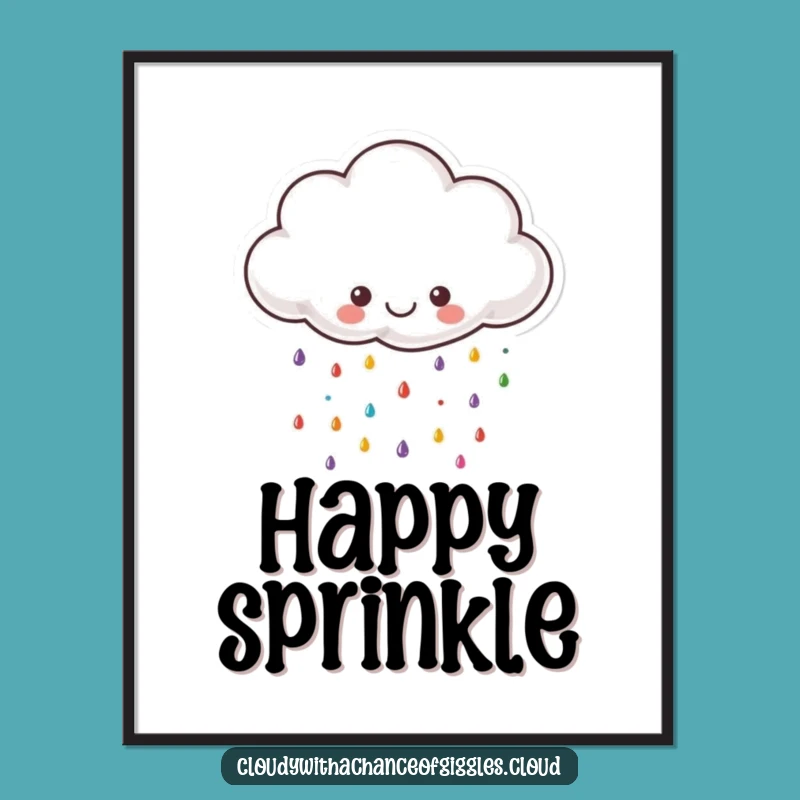 Funny Happy Cloud Poster: Decorate with Joy - A Hilarious Weather Art Gift!