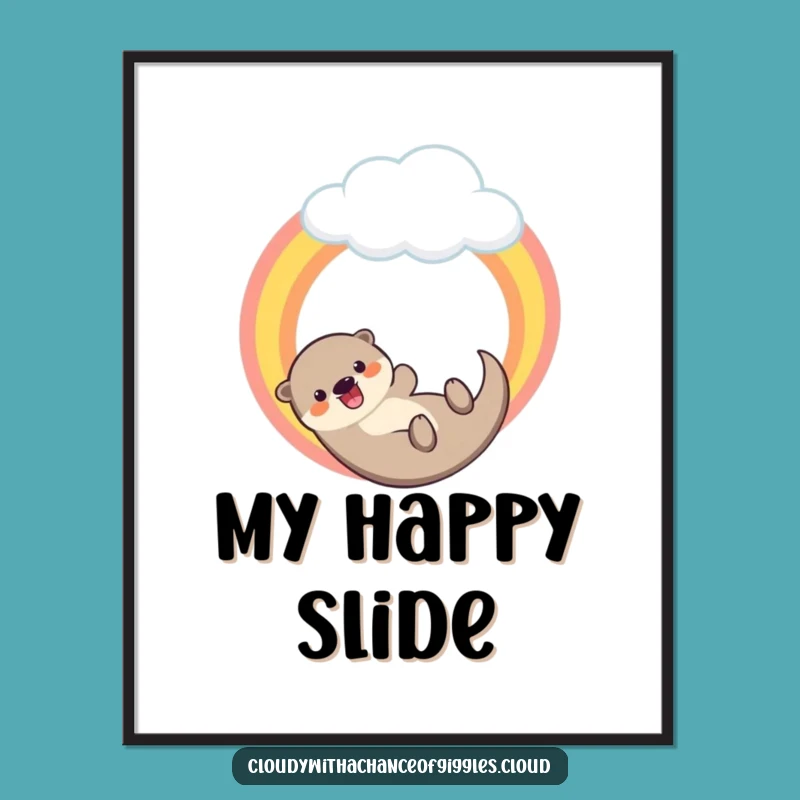 Funny Otter Rainbow Dream Poster - Uplifting Wall Art for Happy Homes