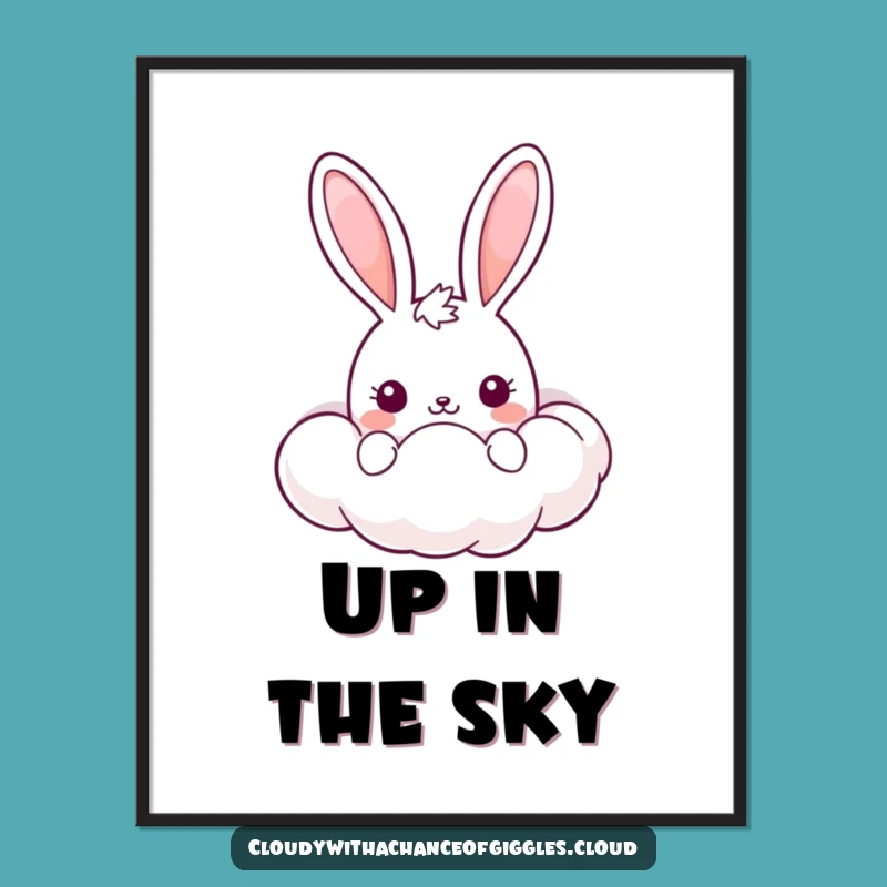 Funny Kawaii Bunny Poster: Whimsical Cloud Art, Perfect Wall Decor Funny Gift