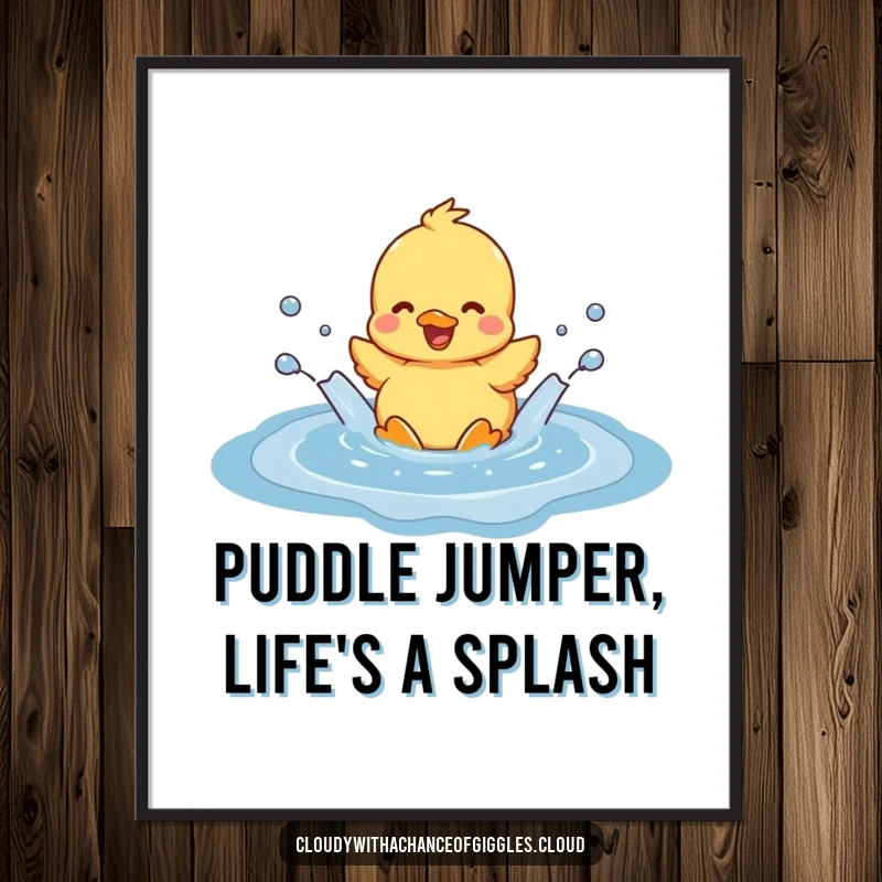 Funny Free Printable Wall Art: A cute duckling gleefully splashes in a cloud-shaped puddle, radiating pure, unadulterated joy and cheer.