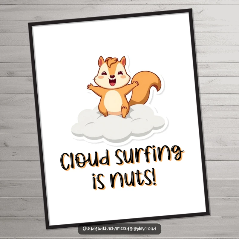 Funny Free Printable Wall Art of a silly squirrel with a wide grin leaping from a grey cloud.