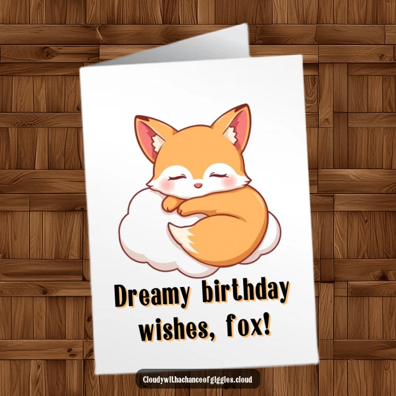 Funny Free Printable Birthday Card of a sleepy fox curled up on a cloud with closed eyes and a sweet smile, wishing happy dreams.