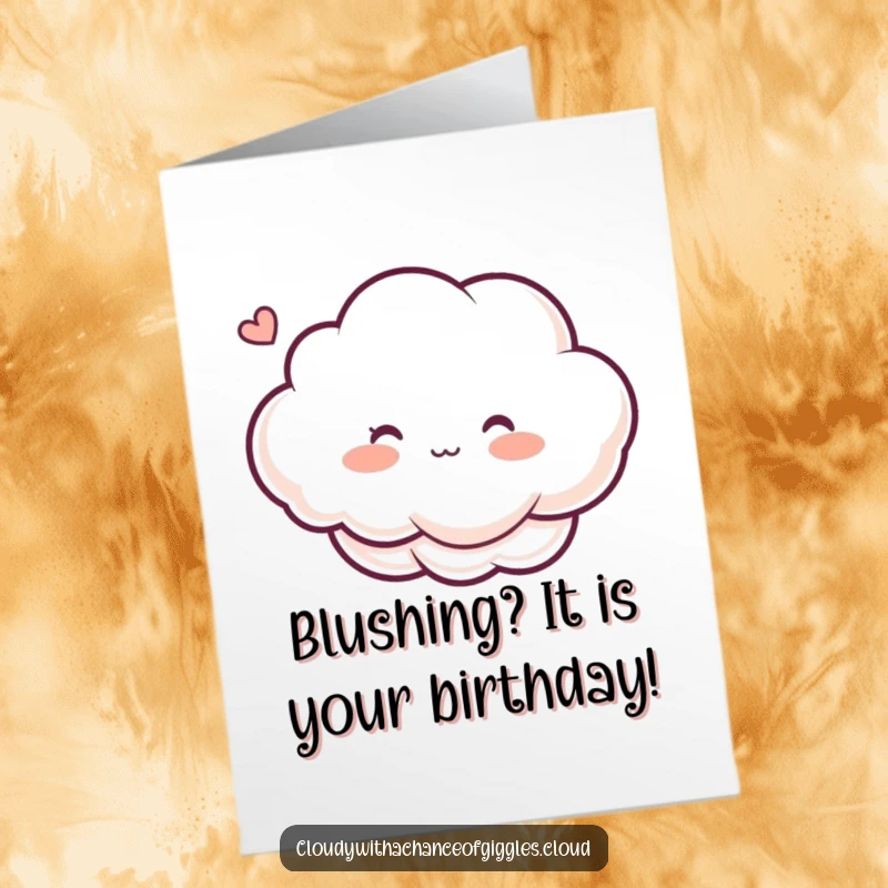 Funny Free Printable Birthday Card: A fluffy cloud character with rosy red cheeks, blushing from a gentle, ticklish breeze.