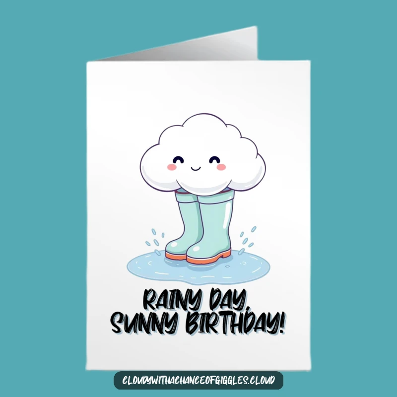 Free Printable Funny Birthday Card: Cloud in Rain Boots, Perfect Downloadable Gift!