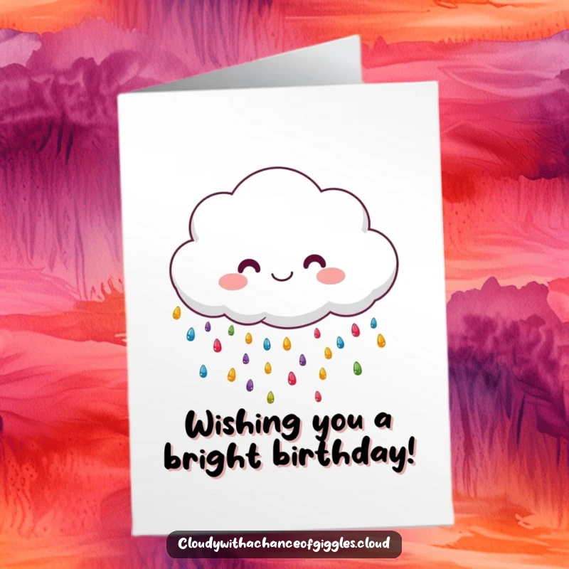 Funny Free Printable Birthday Card: Fluffy cloud character raining colorful raindrops, happy, cheerful, downloadable.