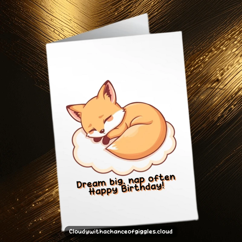 Funny Free Printable Birthday Card: A sleepy fox snoozing peacefully on a soft cloud, perfect for a chill celebration.