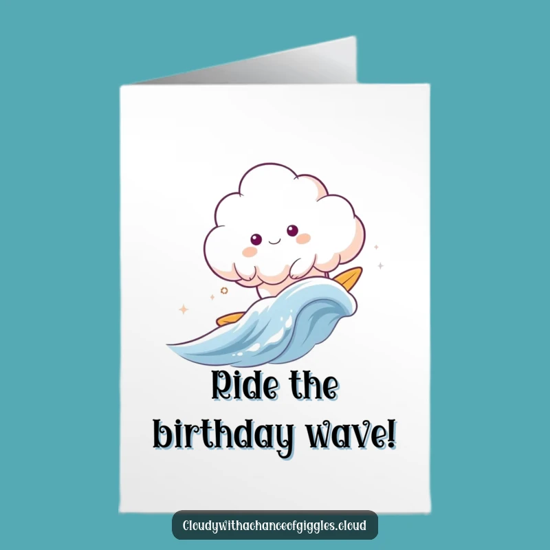Free Printable Birthday Card: Surfing Cloud - Funny Downloadable Gift