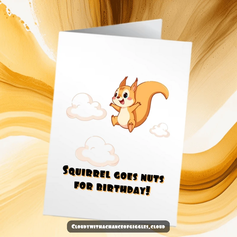 Funny Free Printable Birthday Card: Energetic squirrel joyfully leaping between fluffy cirrus clouds, a hilarious downloadable greeting.