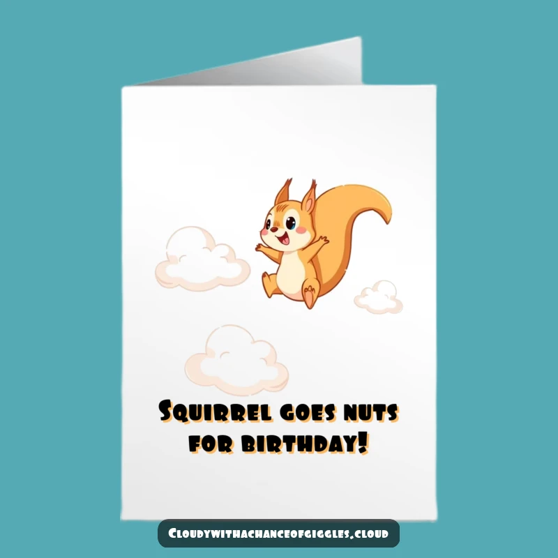 Free Printable Funny Squirrel Cloud Jumping Birthday Card - Downloadable Joyful Gift