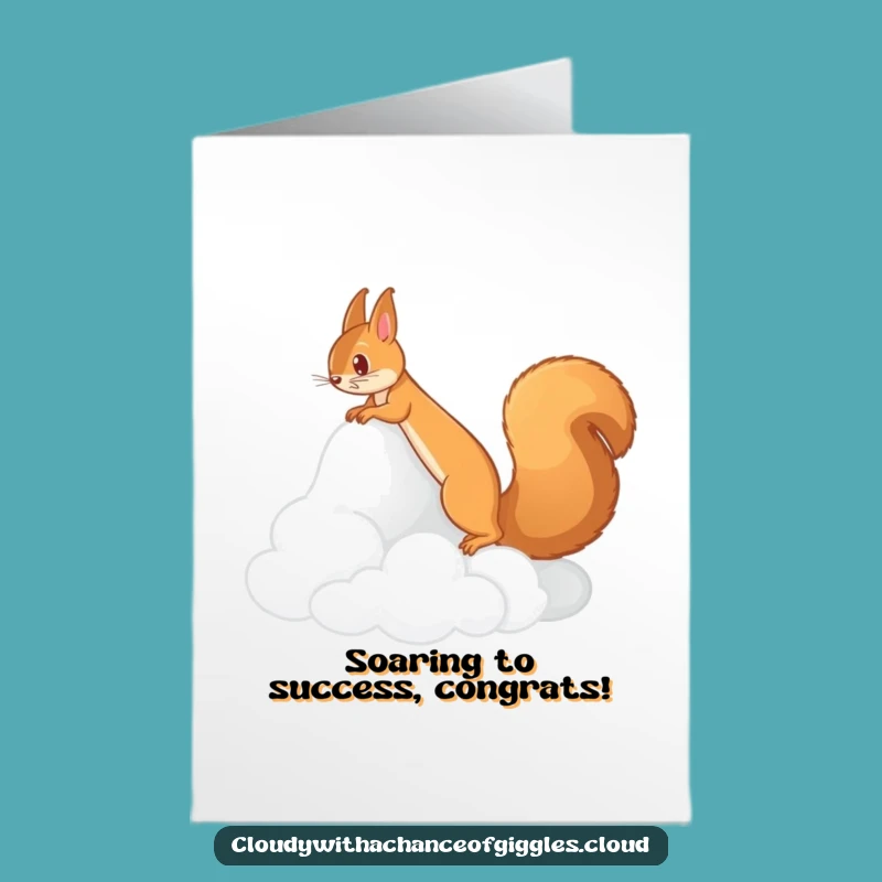 Free Printable Congrats Card: Squirrel Cloud Mountain Climbing Funny Downloadable Greeting