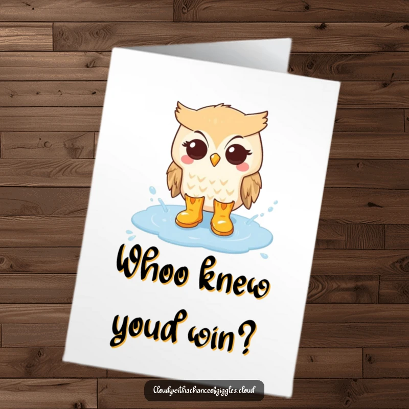 Funny Free Printable Congratulations Card: A whimsical owl wearing rain boots splashes in a cloud puddle, offering downloadable congratulations.
