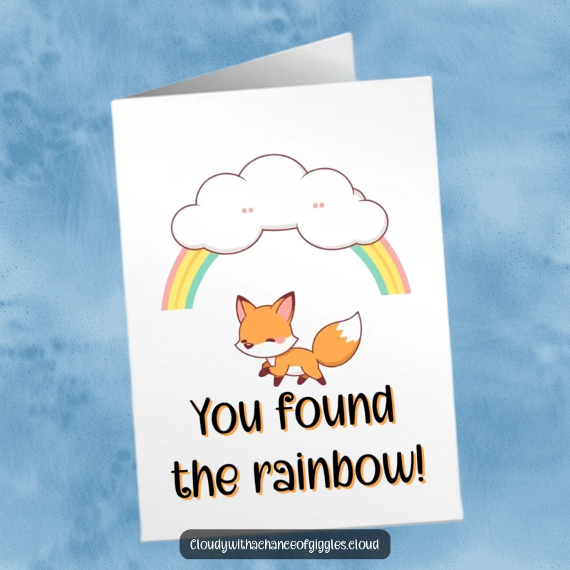 Funny Free Printable Congrats Card: A joyful fox running to catch a vibrant rainbow arching from a fluffy cloud.