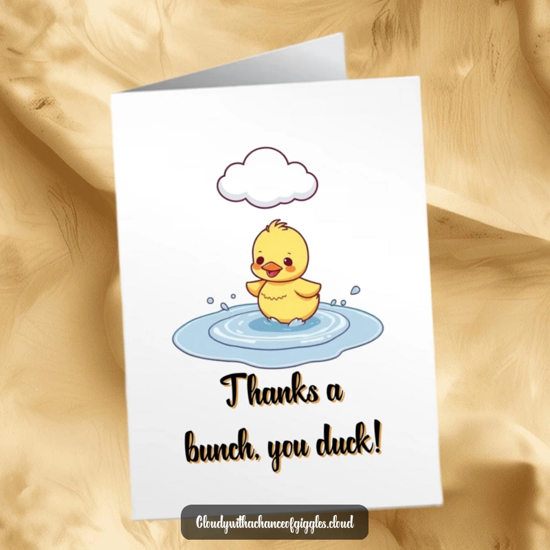Funny free printable thank you card featuring a happy duckling splashing in a puddle under a cloud, expressing thanks.