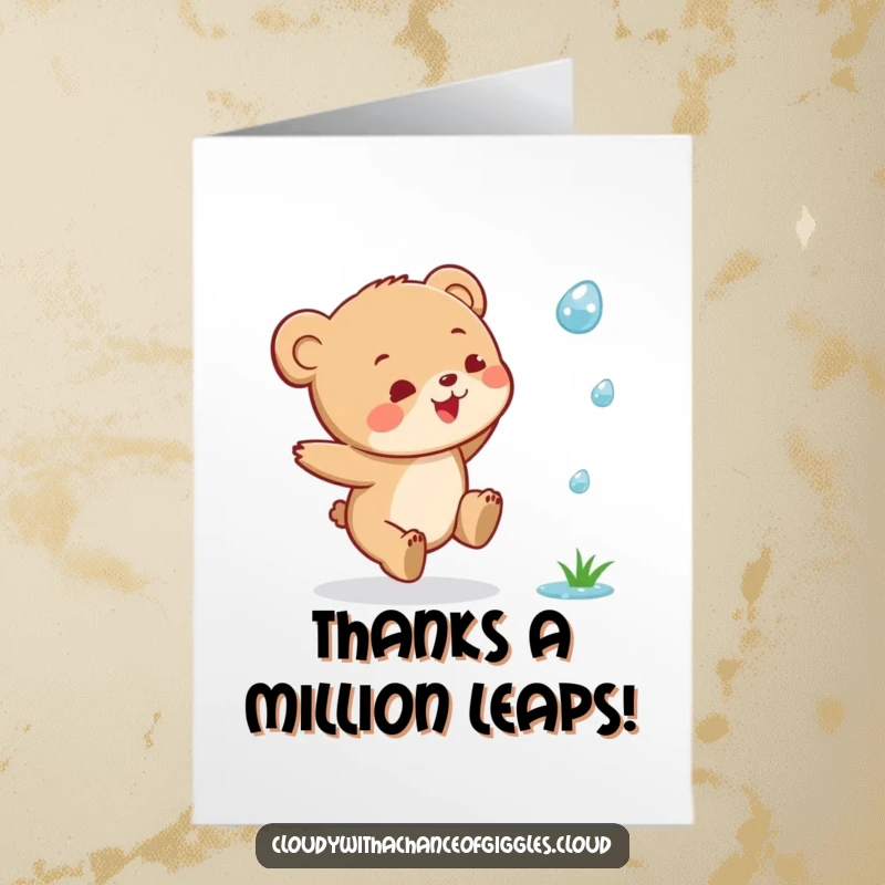 Funny Free Printable Thank You Card: A tiny bear cub leaping with joy to catch a raindrop, saying thanks.
